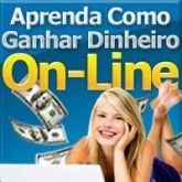 Saiba como ganhar dinheiro pela Internet